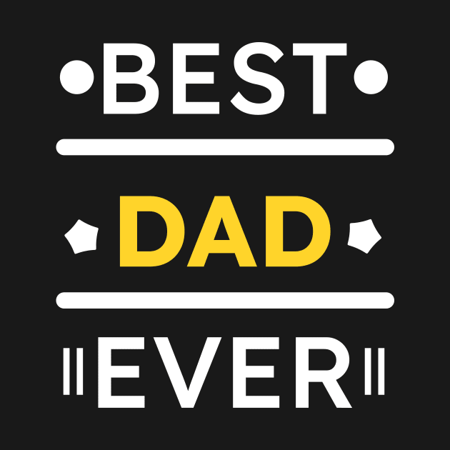 Best dad ever by Shahba