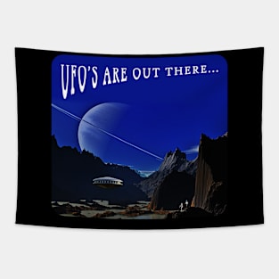 UFO's are out there... Tapestry