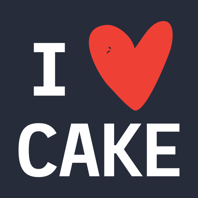 Disover I Heart Cake - Cake - T-Shirt