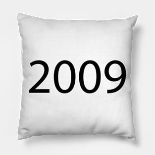 2009 Pillow