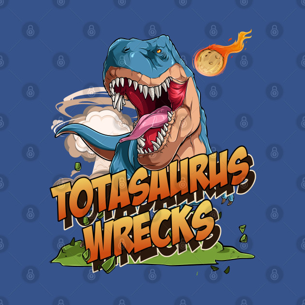 Disover Totasaurus Wrecks - Child - T-Shirt