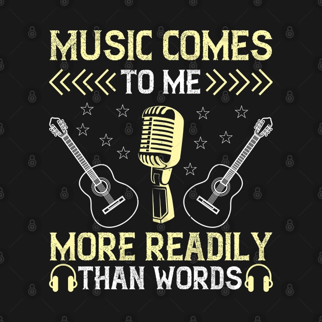 Music comes to me more readily than word by Printroof