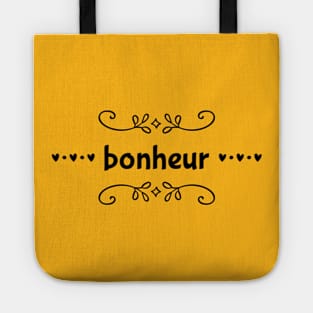 bonheur = happiness Tote