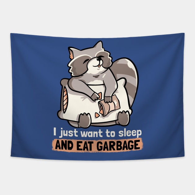 Sleep and Eat Garbage Cute Funny Gift Tapestry by eduely