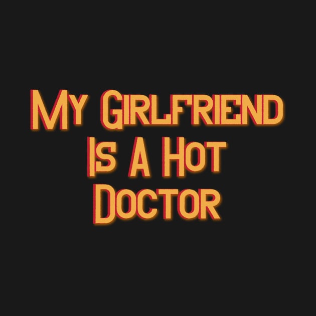 My Girlfriend Is A Hot Doctor by FreedoomStudio