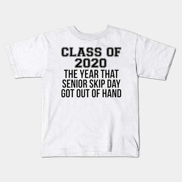 Class Of 2020 The Year That Senior Skip Day Got Out Of Hand