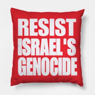 RESIST ISRAEL'S GENOCIDE - White - Double-sided Pillow