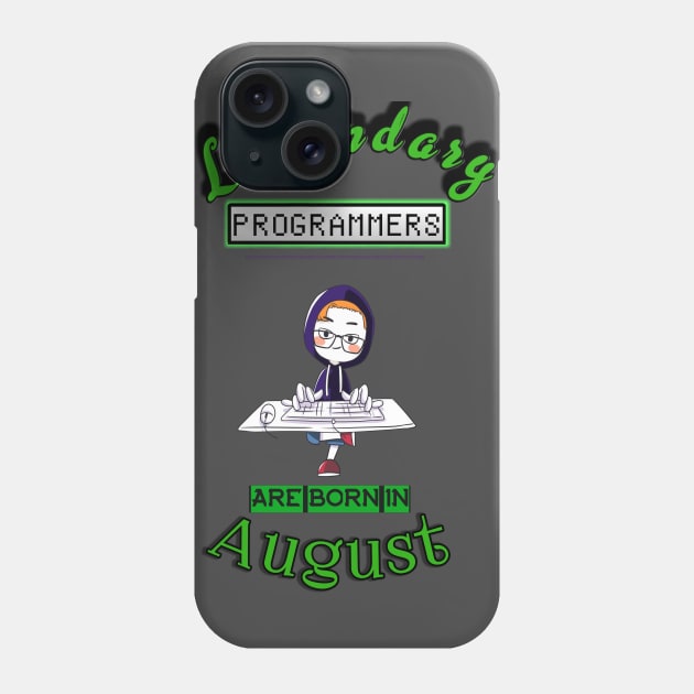 Legendary Programmers Are Born In August Phone Case by Kribis