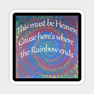 Rainbow tie dye Dead head Grateful Dead lyric St of Circumstance Magnet