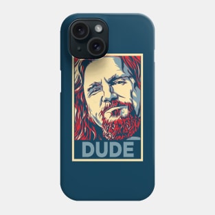 Dude Hope Phone Case