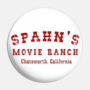 Spahn's Movie Ranch Pin