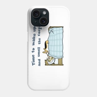 Cute Corgi Cartoon | Wake Up and Smell the Corgi Phone Case