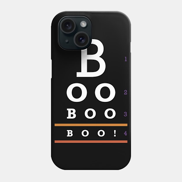 Boo! Halloween Eyechart Phone Case by Dellan