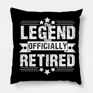 : The Legend Has Officially Retired Funny Retirement T-Shirt Funny Retirement Gifts. Cool Retirement T-Shirts. Pillow