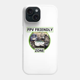 FPV Friendly Zone Phone Case