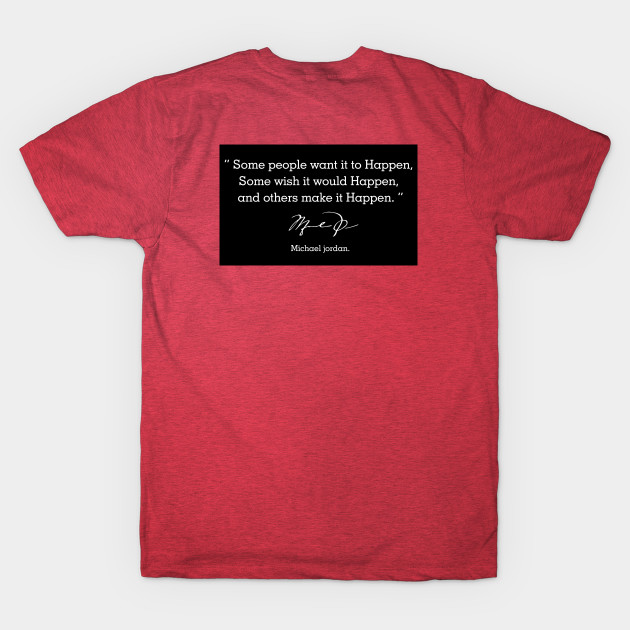 Disover michael jordan quotes - Michael Jordan Quotes - T-Shirt