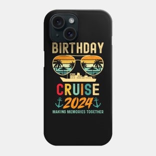 Birthday Cruise  2024 Squad Family Vacation Summer Phone Case