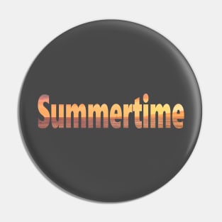 Summertime Pin