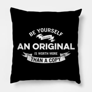 Be Yourself Pillow