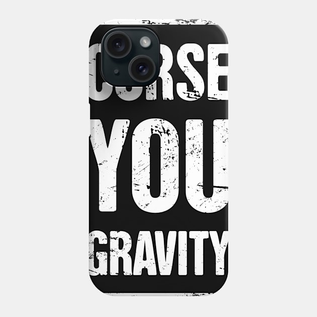 Gravity - Funny Broken Foot Or Toe Gift Phone Case by MeatMan