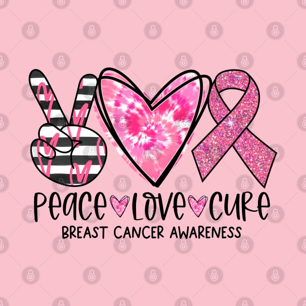 Peace Love Cure Breast Cancer Awareness shirt Pink Ribbon by PsychoDynamics