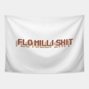 FLO MILLI SHIT Tapestry