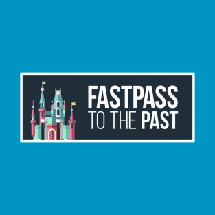 Fastpass to The Past T-Shirt