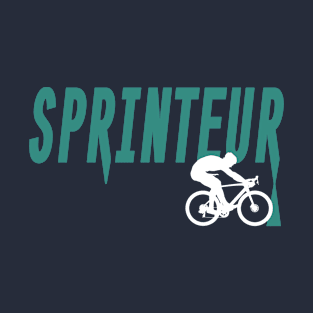 Sprinteur! (Sprinter) What type of cyclist are you? T-Shirt