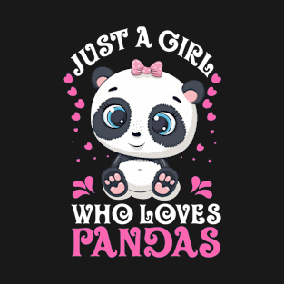 Just A Girl That Loves Pandas T-Shirt