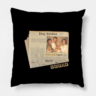 Stay Golden Squads Pillow