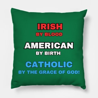 Irish American Catholic - American-born Pillow