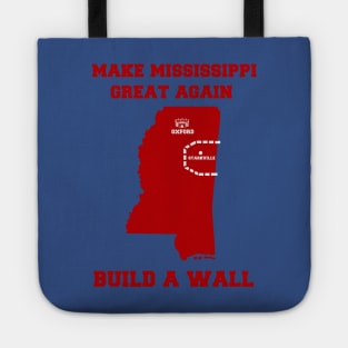 MAKE MISSISSIPPI GREAT AGAIN Tote