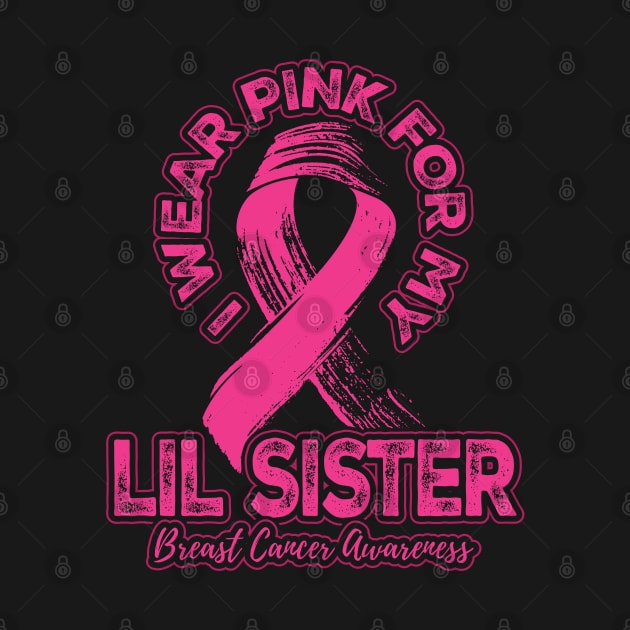 I wear pink for my Lil Sister by aneisha