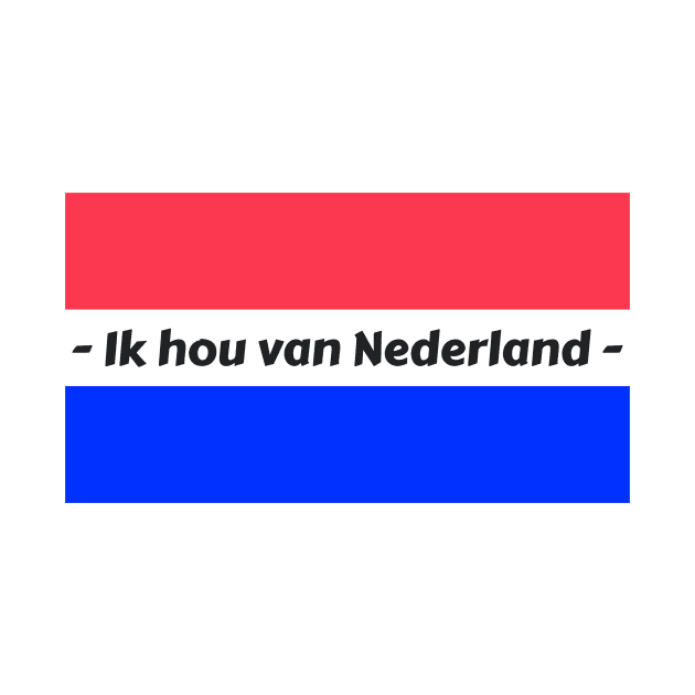 Lets Go Holland by MeaningfulClothing+