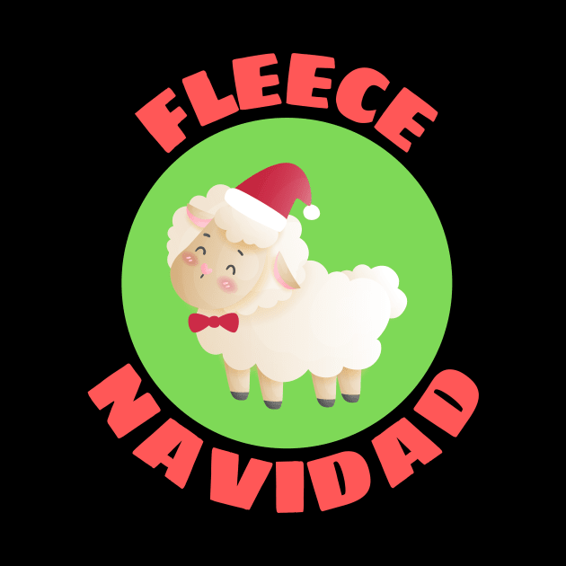 Fleece Navidad | Sheep Pun by Allthingspunny