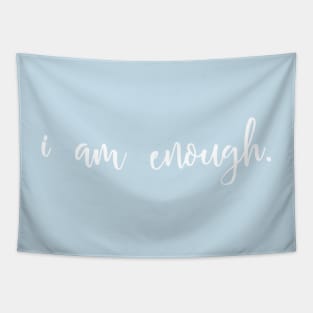 I Am Enough Tapestry