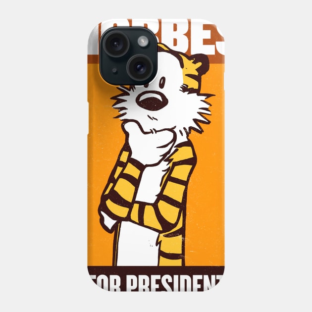 Hobbes Better Than Trump Phone Case by arthurAJackson