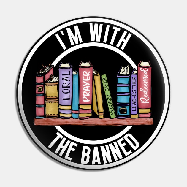 I'm With The Banned Pin by oneduystore