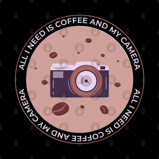 All I need is Coffee and My Camera Blush Circle by Kylie Paul