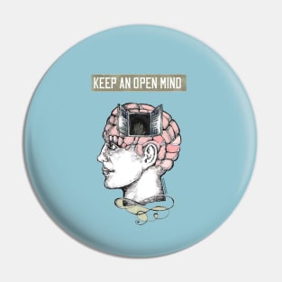 Keep An Open Mind. Pin