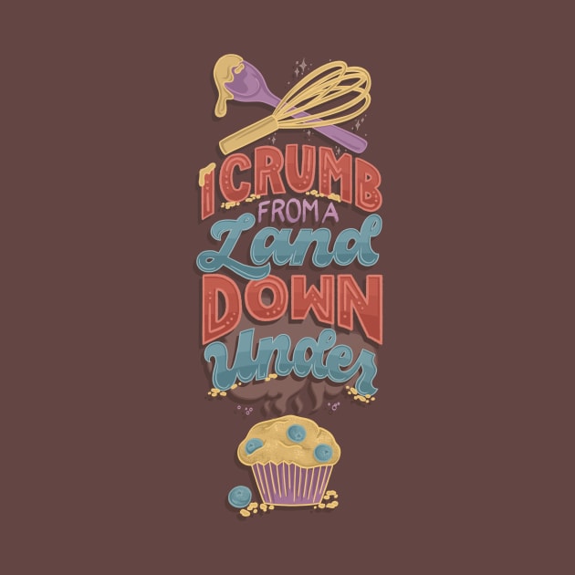 I Crumb from a Land by polliadesign