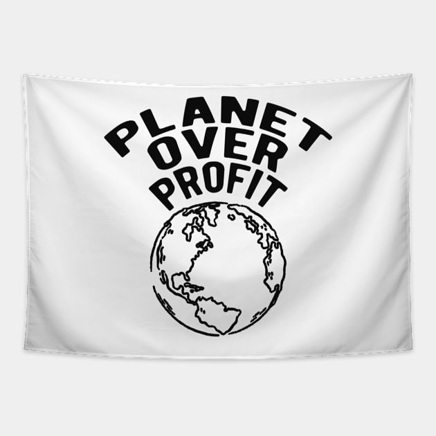 Earth Day - Planet over profit Tapestry by KC Happy Shop