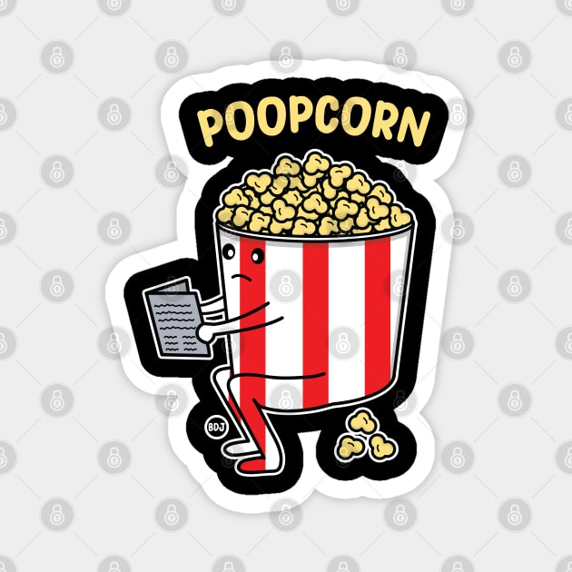 poopcorn - funny pooping popcorn Magnet by Mr. Bdj