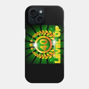 Level Up 40th Birthday Gift Phone Case