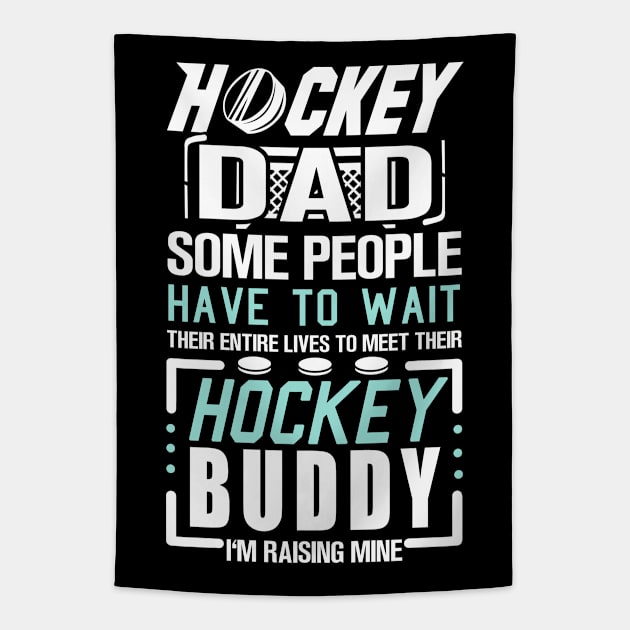 Hockey Dad Funny Tapestry by KsuAnn