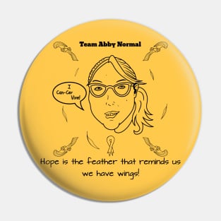 Team Abby Normal Can-Cer Vive Pin