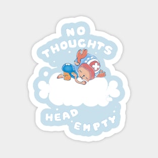 No Thoughts Head Empty Magnet