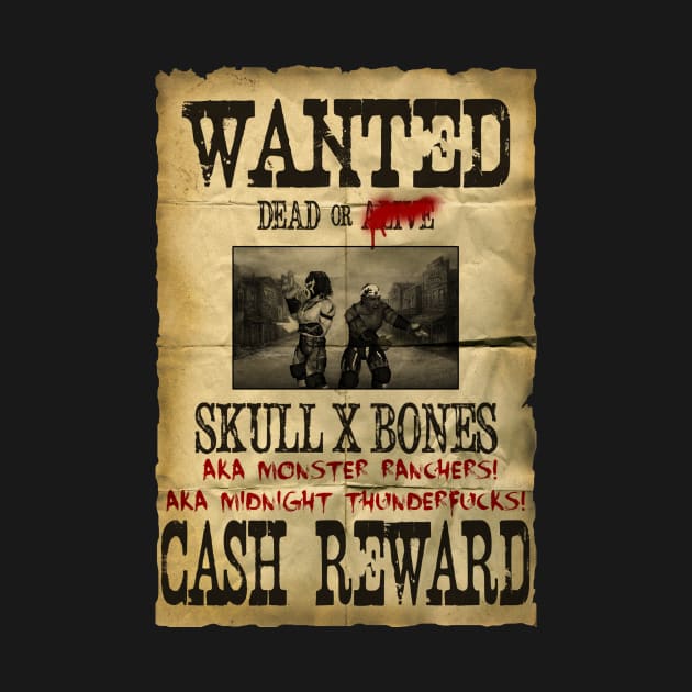 Skull X Bones Wanted Poster by SkullTrauma