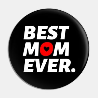 Best Mom Ever Pin