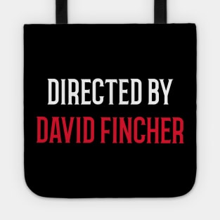 Directed By David Fincher Tote